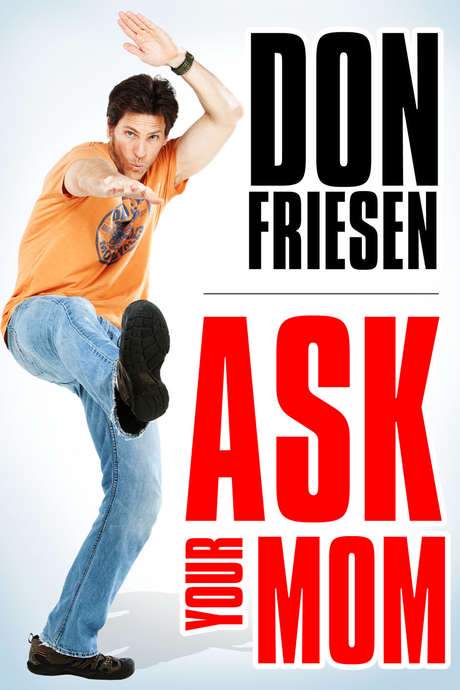 Don Friesen: Ask Your Mom